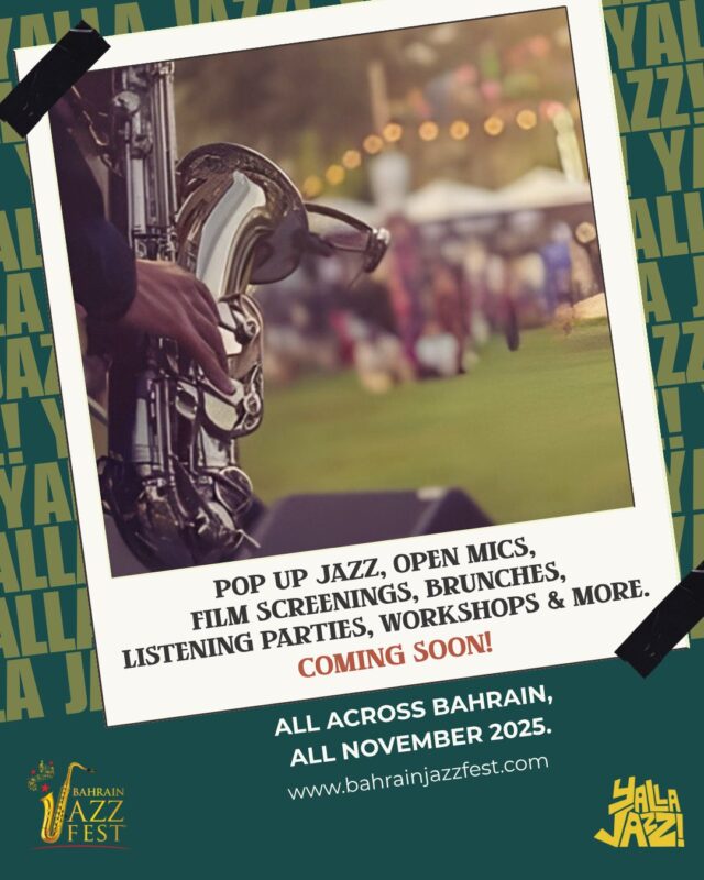 🎷 November = Yalla Jazz!, a whole month of music, art and good vibes all across Bahrain, leading up to the 9th BNP Paribas Bahrain Jazz Fest 2025! Stay tuned, the groove drops soon.

#bahrainjazzfest #bahrain #yallajazz #bahrainevents #celebratebahrain #ayadibahrain #jazz #blues #cinema #art 

[ Bahrain Jazz Fest 2025, live jazz in Bahrain, international jazz festival, Bahrain concerts, blues and funk, jazz fusion artists, Bahraini talent spotlight, family friendly festival, community music festival, Cuban jazz, BNP Paribas Bahrain, Royal Golf Club Bahrain ]