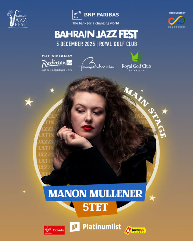 Put your hands together for Manon Mullener,  the Swiss sensation setting European jazz stages ablaze  blending Afro-Cuban rhythm, Latin-jazz energy and European finesse into a sound that’s pure dynamite 🔥Her acclaimed album Stories confirmed her place among the most exciting young artists redefining modern jazz. @manonmullener 

Catch her live at the 9th BNP Paribas Bahrain Jazz Fest
📍 Royal Golf Club | 🗓 December 5, 2025

Less than 10 days to do for early Bird tickets, BUY NOW on Platinumlist, Virgin Megastore Tickets & LocalBH Tickets:
☑️ BHD 9.5 – Single Ticket (Ages 7–14)
☑️ BHD 18.5 – Single Ticket (Ages 15+)
☑️ Kids 6 and under – FREE
☑️ BHD 130 – Jazz Garden Lounge (18+)
☑️ Festival Travel Packages starting from USD 260 per person onwards

#BahrainJazzFest #Bahrain #Jazz #JazzFestival #JazzMusic #BNPParibas #LiveJazz #ManonMullener #LatinJazz #AfroCubanJazz #europeanjazz 

[ Bahrain Jazz Fest 2025, live jazz in Bahrain, international jazz festival, Bahrain concerts, blues and funk, jazz fusion artists, Bahraini talent spotlight, family friendly festival, community music festival, Cuban jazz, BNP Paribas Bahrain, Royal Golf Club Bahrain ]