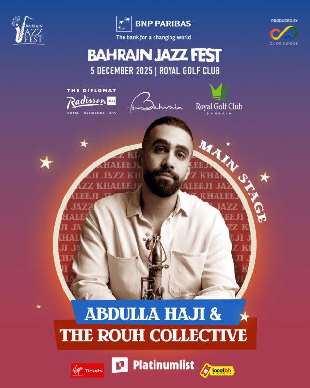 ⁨	⁨	🇧🇭 صوت البحرين يتصدر المشهد 🎶
عبدالله حاجي ومشروع روح سيبهرون الجمهور على المسرح الرئيسي في النسخة التاسعة من *مهرجان بي إن بي باريبا البحرين لموسيقى الجاز*، حيث سيقدّمون مزيجًا فريدًا من الجاز والإيقاعات البحرينية في إعادة لتعريف شكل المشهد الموسيقي الحديث في البحرين.

يُعد عبدالله أحد النجوم الصاعدين في حركة الجاز والموسيقى البحرينية، وتتجسد في موسيقاه روح المهرجان – عالمي الصوت، محلي الروح.
عِش تجربة أفضل ما تقدّمه البحرين من الموسيقى الحية يوم *5 ديسمبر* في *نادي رويال للغولف*.

The sound of Bahrain takes center stage 🎶 Abdulla Haji & the Rouh Collective will dazzle the main stage at the 9th BNP Paribas Bahrain Jazz Fest, bringing a fusion of jazz and Bahraini rhythm that’s redefining Bahrain’s modern music scene.
A rising star of Bahrain’s jazz movement, Abdulla embodies the spirit of the festival - global in sound, local at heart. Experience Bahrain’s finest live on December 5 at the Royal Golf Club.

🎟 Early Bird tickets OUT NOW 
Platinumlist, Virgin Megastore Tickets & LocalBH:
☑️ BHD 9.5 – Single Ticket (Ages 7–14)
☑️ BHD 18.5 – Single Ticket (Ages 15+)
☑️ Kids 6 and under – FREE
☑️ BHD 130 – Jazz Garden Lounge (18+)
☑️ Festival Travel Packages starting from USD 260 per person onwards

‪‪@bnpparibas‪ @fondationbnpp‪ @clockworkbh‪ @calendar.bh‪ @diplomatradissonblu‪ @theroyalgolfclub‬

#bahrainjazzfest #bahrain #jazz #jazzfest #jazzfestival #bahrain🇧🇭 #blues #funk #bnpparibas #jazzmusic #bahrainevents #bahrainmusic #bahraininstagram

[ Bahrain Jazz Fest 2025, live jazz in Bahrain, international jazz festival, Bahrain concerts, blues and funk, jazz fusion artists, Bahraini talent spotlight, family friendly festival, community music festival, Cuban jazz, BNP Paribas Bahrain, Royal Golf Club Bahrain ]⁩⁩